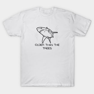 Older than the Trees Shark T-Shirt